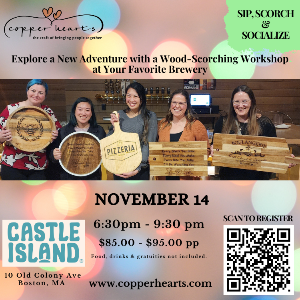 Wood Scorching Workshop at Castle Island Brewery South Boston, November 14 6:30 - 9:30pm