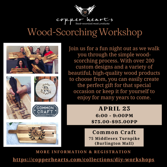 Wood-Scorching Workshop At Common Craft, Burlington, April 23, 6:00-9:00pm