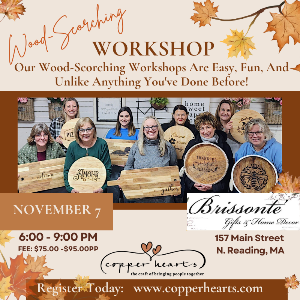 Wood Scorching Workshop at Brissonte' North Reading November 7, 6:00 - 9:00pm