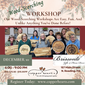 Wood Scorching Workshop at Brissonte' North Reading December 10, 6:00 - 9:00pm