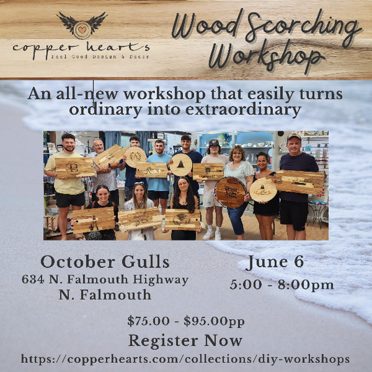 Wood-Scorching Workshop At October Gulls - N. Falmouth, June 6, 5:00-8:00pm